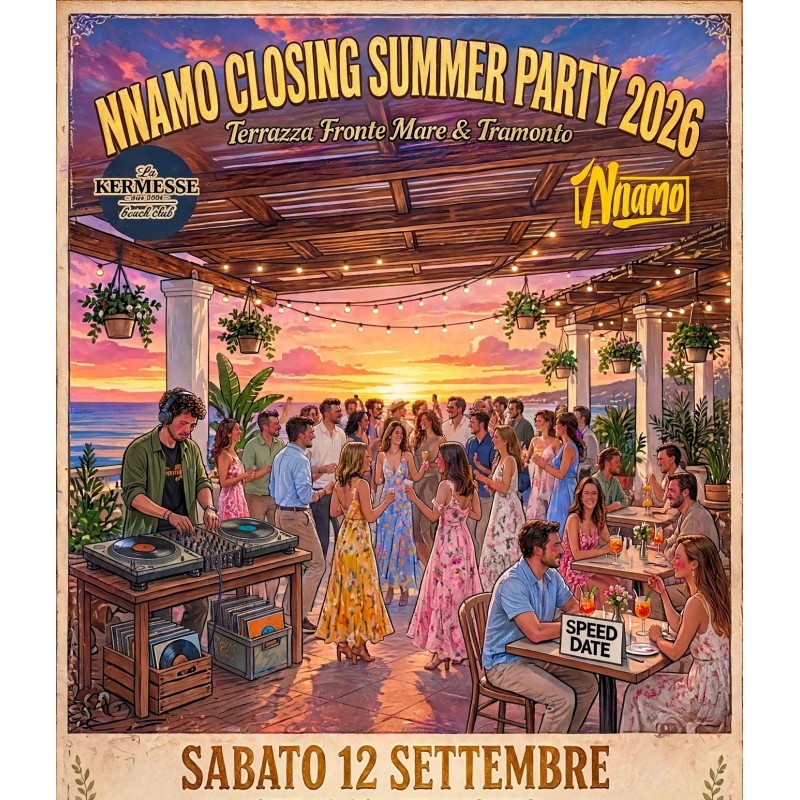 CLOSING SUMMER PARTY - La Festa Nnamo di Fine Estate